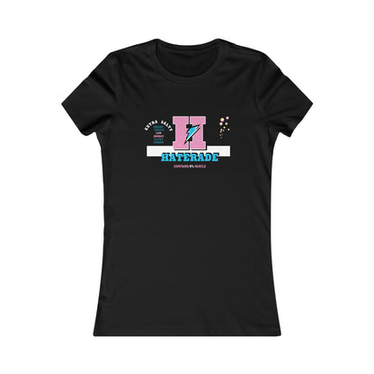 Women's Haterade T Shirt