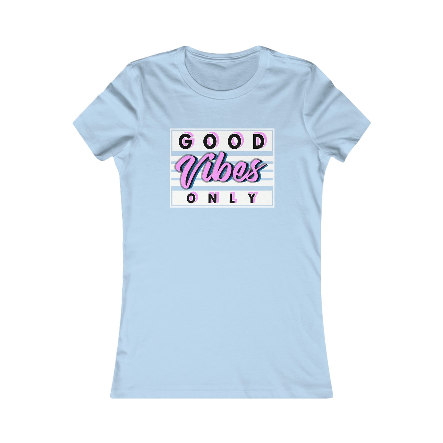 Women's Good Vibes Only T Shirt