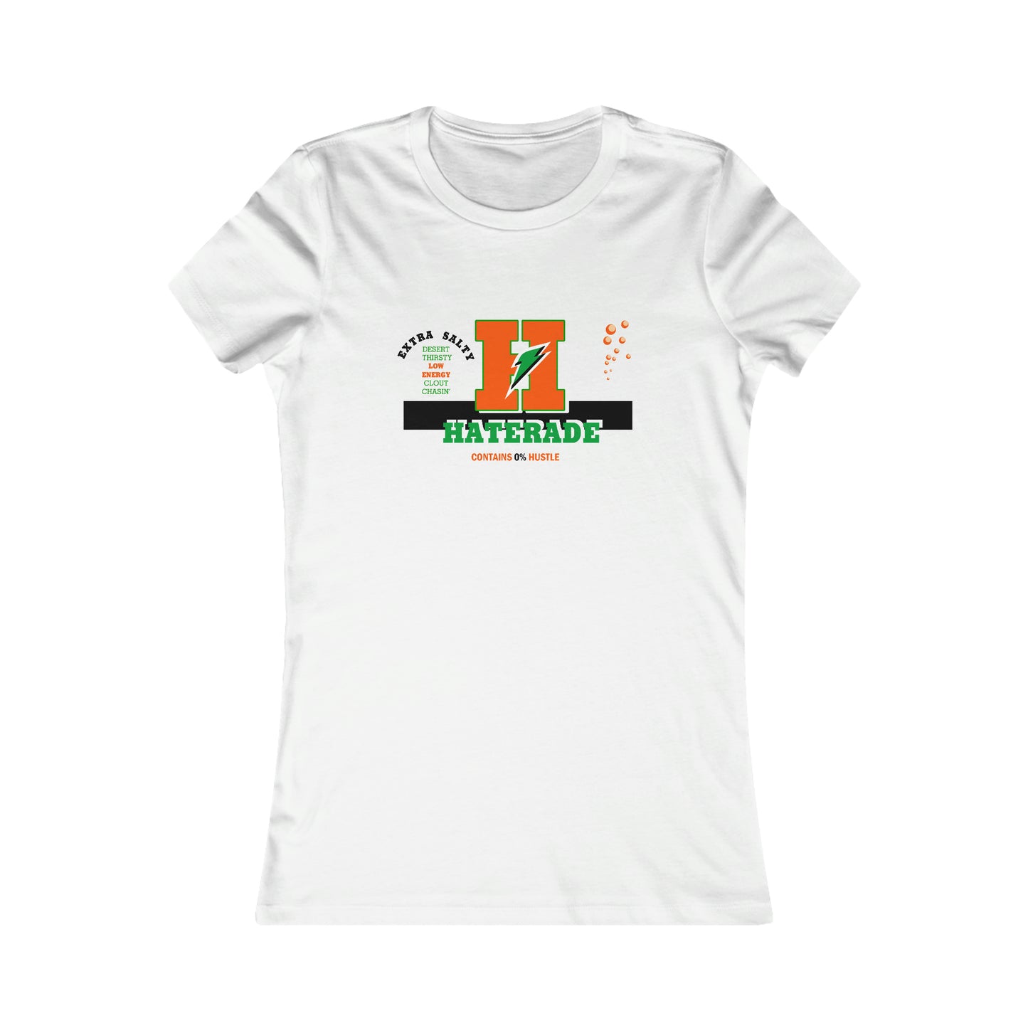 Women's Haterade T Shirt