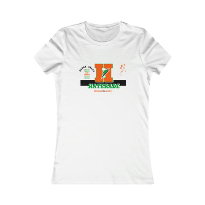 Women's Haterade T Shirt