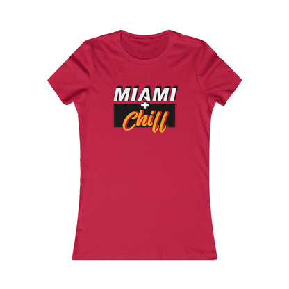 Women's Miami + Chill En Fuego Edition T Shirt